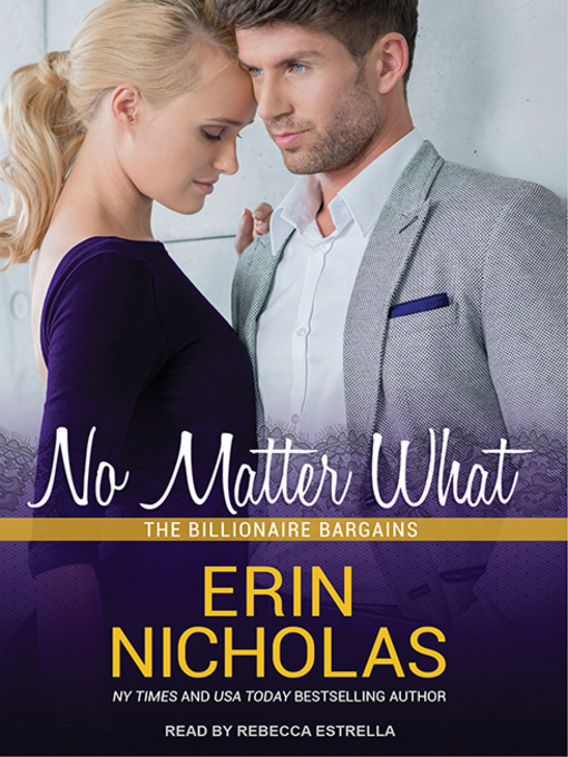 Title details for No Matter What by Erin Nicholas - Available